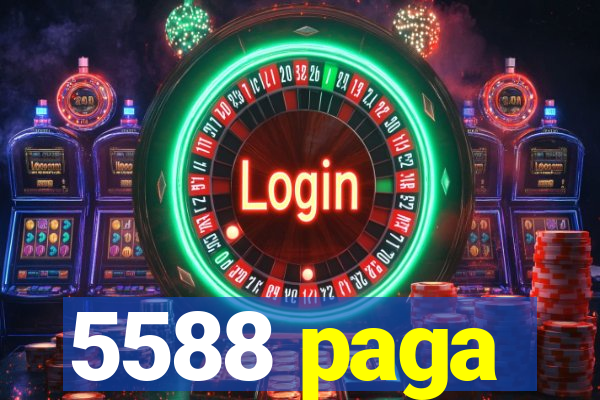 5588 paga